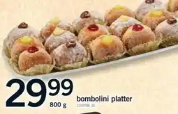 Fortinos bombolini platter offer