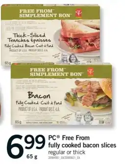 Fortinos PC free from fully cooked bacon slices offer