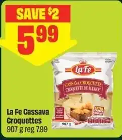 FreshCo La Fe cassava croquettes offer