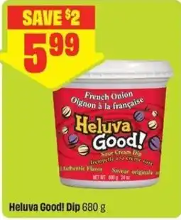 FreshCo Heluva Good! Dip offer