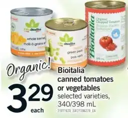 Fortinos Bioitalia canned tomatoes or vegetables offer