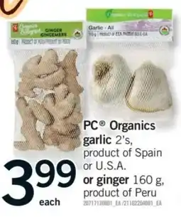 Fortinos PC organics garlic 2's or ginger offer