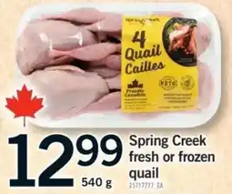 Fortinos Spring Creek quail offer