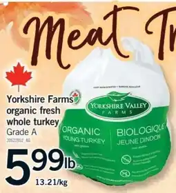 Fortinos Yorkshire Farms organic fresh whole turkey offer