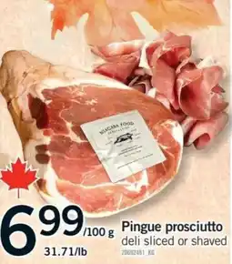 Fortinos Niagara food pinge prosciutto offer