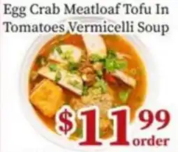 Nations Fresh Foods Egg Crab Meatloaf Tofu In Tomatoes Vermicelli Soup offer