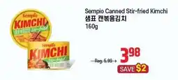 Galleria Supermarket Sempio canned stir-fried kimchi offer