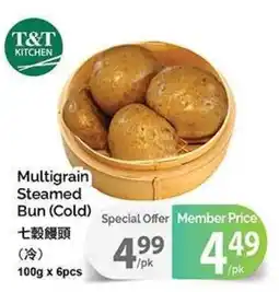 T&T Supermarket T&T Kitchen Multigrain Steamed Bun offer