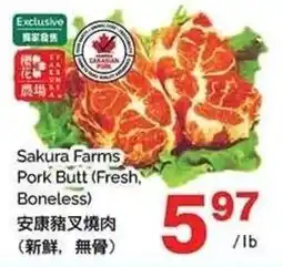 T&T Supermarket Sakura Farms Pork Butt offer