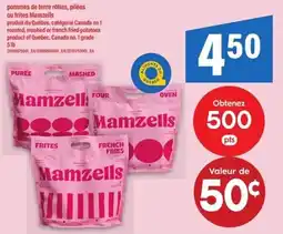 Maxi Mamzells roasted, mashed or french fried potatoes offer