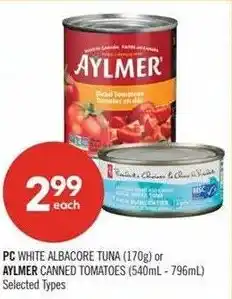 Shoppers Drug Mart PC white albacore tuna or aylmer canned tomatoes offer