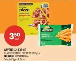 Shoppers Drug Mart Cavendish Farms Classic Straight Cut Fries or No Name Frozen Pizza offer