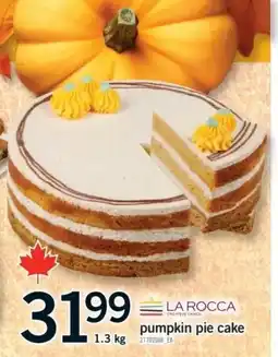 Fortinos La rocca pumpkin pie cake offer