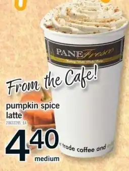 Fortinos Pane Fresco pumpkin spice latte offer