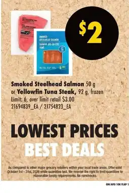 No Frills Smoked Steelhead Salmon or Yellowfin Tuna Steak offer