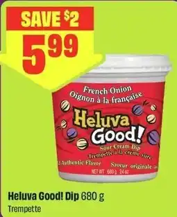 FreshCo Heluva Good! Dip offer