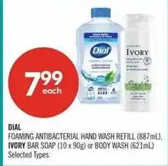 Shoppers Drug Mart Dial foaming antibacterial hand wash refill or ivory bar soap or body wash offer