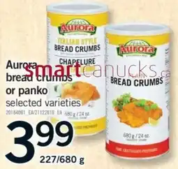 Fortinos Aurora bread crumbs or panko selected varieties offer