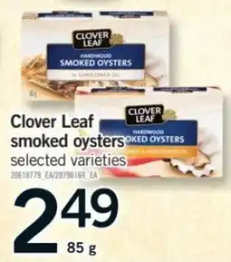 Fortinos Clover Leaf smoked oysters offer