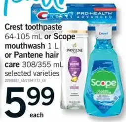 Fortinos Crest toothpaste or Scope mouthwash or Pantene hair care offer