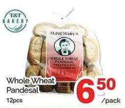 T&T Supermarket Aling Mary's Whole Wheat Pandesal offer
