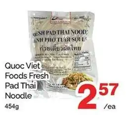 T&T Supermarket Quoc Viet Foods Fresh Pad Thai Noodle offer