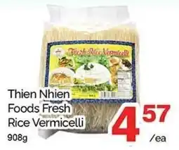 T&T Supermarket Thien Nhien Foods Fresh Rice Vermicelli offer