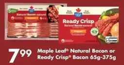 Fortinos Maple Leaf natural bacon or Ready Crisp bacon offer