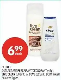 Shoppers Drug Mart Secret outlast antiperspirant/deodorant or live clean or dove body wash offer