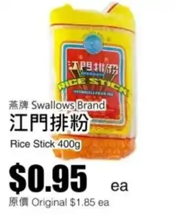 Rice World Supermarket Swallows Brand Rice Stick offer