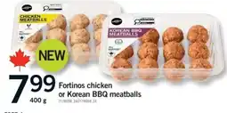 Fortinos Fortinos chicken or Korean BBQ meatballs offer