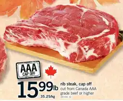 Fortinos rib steak, cap off offer