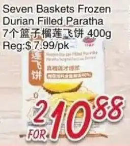 Foody Mart Seven Baskets Frozen Durian Filled Paratha offer