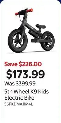 Walmart 5th Wheel K9 Kids Electric Bike offer