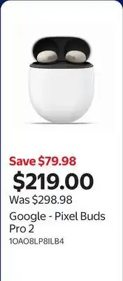 Walmart Google - Pixel Buds Pro 2 offer