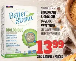 Marches Tau ÉDULCORANT NOW BETTER STEVIA offer