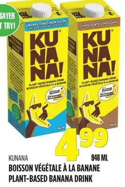 Marches Tau KUNANA BOISSON VÉGÉTALE À LA BANANE offer