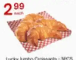 Lucky Supermarket Lucky jumbo croissants offer