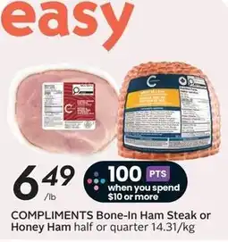 Safeway Compliments Bone-In Ham Steak or Honey Ham half or quarter offer
