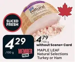 Safeway Maple Leaf Natural Selections Turkey or Ham offer