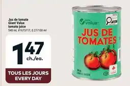 Giant Tiger Giant Value tomato juice offer