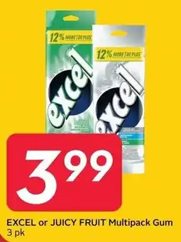 Safeway Excel or Juicy Fruit Multipack Gum offer