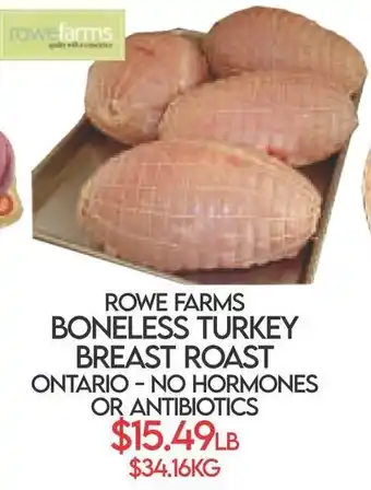 Rowe Farms boneless turkey breast roast
