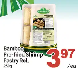 T&T Supermarket Bamboo Pre-fried Shrimp Pastry Roll offer