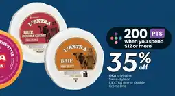 Safeway Oka brie or l'extra brie or double creme brie offer