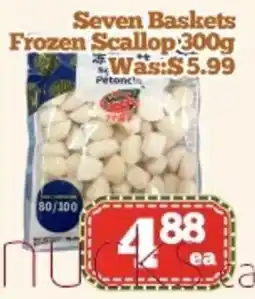 Nations Fresh Foods Seven Baskets frozen scallop offer