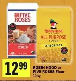 Foodland Robin Hood or Five Roses Flour offer