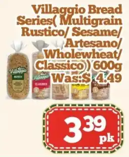 Nations Fresh Foods Villaggio Bread Series Multigrain Rustico Sesame Artesano Wholewheat Classico offer