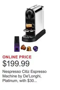 Costco Nespresso Citiz Espresso Machine by De'Longhi, Platinum, with $30 Nespresso coffee voucher offer