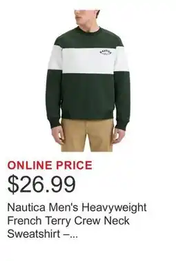 Costco Nautica Men's Heavyweight French Terry Crew Neck Sweatshirt – Relaxed Fit Cotton Blend offer